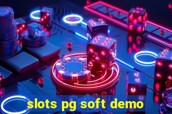 slots pg soft demo